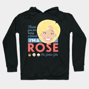 I'm a Rose Hoodie